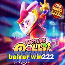 baixar win222